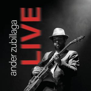 Ander Zubillaga Live - Descarga digital